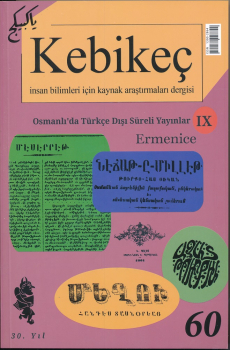 KEBİKEÇ İnsan Bilimleri İçin Kaynak Araştırmaları Dergisi, 2025 Yıl: 30 Sayı: 60 [SON SAYI]